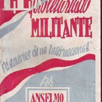 Anselmo Lorenzo - El Proletariado Militante.(Primera y Segunda parte)